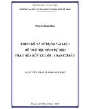 Luận văn Thạc sĩ Giáo dục học: Thiết kế và sử dụng tài liệu hỗ trợ học sinh tự học phần Hóa hữu cơ lớp 11 ban Cơ bản