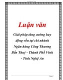 Luận văn: Giải pháp tăng cường huy động vốn tại chi nhánh Ngân hàng Công Thương Bến Thuỷ - Thành Phố Vinh - Tỉnh Nghệ An