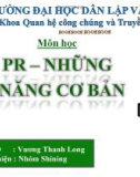 Thuyết trình: PR - Những kỹ năng cơ bản