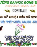 Thuyết trình Kỹ thật bản đồ địa chính: phép chiếu Gauss - Kruger