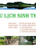 BÀI THUYẾT TRÌNH : DU LỊCH SINH THÁI