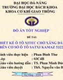 THIẾT KẾ Ô TÔ XITEC CHỞ XĂNG DẦU TRÊN CƠ SỞ Ô TÔ SATXI KAMAZ 53228