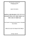 Tóm tắt luận văn Thạc sĩ Kỹ thuật: Khống chế bề rộng vết nứt của dầm bê tông cốt thép theo các tiêu chuẩn thiết kế