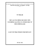 Luận văn Thạc sĩ Quản trị nhân lực: Thù lao tài chính cho nhân viên văn phòng tại Công ty Cổ phần Đầu tư Phân phối EGAME