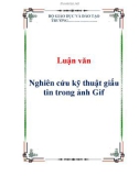 Luận văn: Nghiên cứu kỹ thuật giấu tin trong ảnh Gif