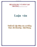 Luận văn: Thiết kế cấp điện cho xã Hồng Thái -An Dương - Hải Phòng