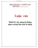 Luận văn: Thiết kế, xây dựng hệ thống phun sương làm mát tự động