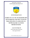 Luận văn Thạc sĩ: Nghiên cứu các yếu tố ảnh hưởng đến quyết định mua sắm trực tuyến sản phẩm tiêu dùng của sinh viên các trường đại học tại thành phố Hồ Chí Minh