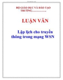 LUẬN VĂN: Lập lịch cho truyền thông trong mạng WSN