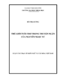 Luận văn Thạc sĩ Ngôn ngữ và Văn hóa Việt Nam: Thế giới tuổi thơ trong truyện ngắn của Nguyễn Ngọc Tư