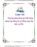 Báo cáo thực tập: Phương pháp đánh giá chất lượng mạng cáp thông tin sợi đồng cung cấp dịch vụ DSL