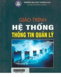 Giáo trình Hệ thống thông tin quản lý: Phần 1 - PGS.TS. Đàm Gia Mạnh