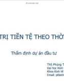 GIÁ TRỊ TIỀN TỆ THEO THỜI GIAN