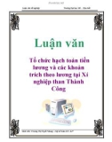 Luận văn tốt nghiệp: Tổ chức hạch toán tiền lương và các khoản trích theo lương tại Xí nghiệp than Thành Công