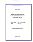 Tóm tắt Luận án Tiến sĩ Kinh tế nông nghiệp: Nghiên cứu chuỗi cung ứng cây giống trồng rừng sản xuất vùng Đông Nam Bộ