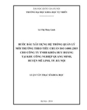 Luận văn Thạc sĩ Khoa học: Bước đầu xây dựng hệ thống quản lý môi trường theo tiêu chuẩn ISO 14001: 2015 cho Công ty TNHH khóa Huy Hoàng tại khu công nghiệp Quang Minh, huyện Mê Linh, TP. Hà Nội