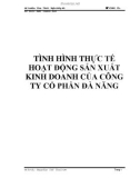 BÁO CÁO TỐT NGHIỆP: TÌNH HÌNH THỰC TẾ HOẠT ĐỘNG SẢN XUẤT KINH DOANH CỦA CÔNG TY CỔ PHẦN ĐÀ NĂNG 