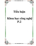 Tiểu luận Khoa học công nghệ P.2