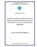 Luận văn Thạc sĩ Kinh tế: Vận dụng chỉ tiêu giá trị kinh tế tăng thêm (EVA) trong đánh giá thành quả hoạt động tại Công ty cổ phần Nhựa Bình Minh