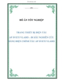 Đồ án tốt nghiệp: Trang thiết bị điện tàu Ap Sveti Vlaho – đi sâu nghiên cứu bảng điện chính tàu Ap Sveti Vlaho