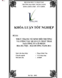 Khóa luận tốt nghiệp: Thực trạng vệ sinh môi trường và công tác quản lý chất thải tại Công ty cổ phần Bia Hà Nội - Hải Dương năm 2011