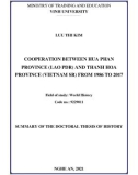 Summary of the doctoral thesis of World History: Cooperation between Hua Phan Province (Lao PDR) and Thanh Hoa Province (Vietnam SR) from 1986 to 2017