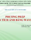 Tiểu luận môn Xử lý số tín hiệu: Phương pháp phân tích ảnh bằng Wavelet