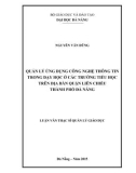 Luận văn Thạc sĩ Quản lý giáo dục: Quản lý ứng dụng công nghệ thông tin trong dạy học ở các trường tiểu học trên địa bàn quận Liên Chiểu thành phố Đà Nẵng