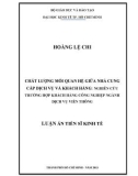 Luận án Tiến sĩ Kinh tế: Chất lượng mối quan hệ giữa nhà cung cấp dịch vụ và khách hàng: Nghiên cứu trường hợp khách hàng công nghiệp ngành Dịch vụ viễn thông