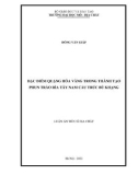 Luận án Tiến sĩ Địa chất: Đặc điểm quặng hóa vàng trong thành tạo phun trào rìa tây nam cấu trúc Bù Khạng