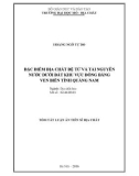Tóm tắt Luận án Tiến sĩ Địa chất: Đặc điểm địa chất đệ tứ và tài nguyên nước dưới đất khu vực đồng bằng ven biển tỉnh Quảng Nam