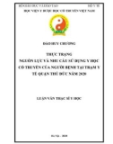 Luận văn Thạc sĩ Y học: Thực trạng nguồn lực và nhu cầu sử dụng y học cổ truyền của người bệnh tại trạm y tế Quận Thủ Đức năm 2020