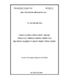 Luận văn Thạc sĩ Quản lý công: Chất lượng công chức thuộc Tổng cục Phòng, chống thiên tai – Bộ Nông nghiệp và Phát triển nông thôn