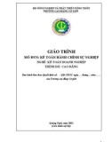 Giáo trình Kế toán hành chính sự nghiệp (Nghề: Kế toán doanh nghiệp - Cao đẳng) - Trường Cao đẳng Cơ giới (2022)