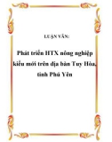 Luận văn tốt nghiệp: Phát triển HTX nông nghiệp kiểu mới trên địa bàn Tuy Hòa, tỉnh Phú Yên