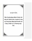 LUẬN VĂN: Một số giải pháp nhằm tố chức tốt công tác thanh toán và quản lý công nợ trong hoạt động kinh doanh của Công ty Dịch vụ và Thương mại TSC