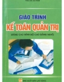 Giáo trình Kế toán quản trị (dùng cho trình độ cao đẳng nghề): Phần 1