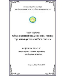 Luận văn Thạc sĩ Kinh tế: Nâng cao hiệu quả chi tiêu nội bộ tại Kho bạc Nhà nước Long An