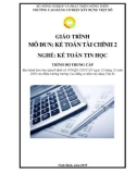 Giáo trình Kế toán tài chính 2 (Nghề: Kế toán tin học - Trung cấp): Phần 1 - Trường Cao đẳng Cơ điện Xây dựng Việt Xô