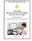 Giáo trình Kế toán tài chính I (Nghề: Kế toán tin học - Trung cấp): Phần 1 - Trường Cao đẳng Cơ điện Xây dựng Việt Xô