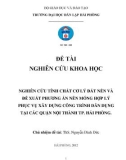 Đề tài nghiên cứu khoa học: Nghiên cứu tính chất cơ lý đất nền và đề xuất phương án nền móng hợp lý phục vụ xây dựng công trình dân dụng tại các quận nội thành TP. Hải Phòng