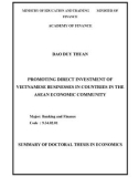 Summary of Doctoral thesis in Economics: Promoting direct investment of Vietnamese businesses in countries in the Asean economic community