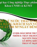 Đề tài: XỬ LÝ NƯỚC THẢI SINH HOẠT CỦA NHÀ HÀNG KHÁCH SẠN VỚI CÔNG SUẤT 350 M3/NGÀY ĐÊM