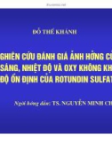 Đề tài: Nghiên cứu đánh giá ảnh hưởng của ánh sáng, nhiệt độ và oxy không khí đến độ ổn định của rotundin sulfat - Đỗ Thế Khánh