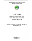 Giáo trình Lý thuyết kế toán (Nghề: Kế toán doanh nghiệp - Trung cấp) - Trường Cao đẳng Cơ giới (2022)