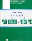 Giáo trình lý thuyết tài chính - tiền tệ: Phần 1 - NXB Thống Kê