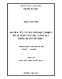 Tóm tắt Luận văn Thạc sĩ Kỹ thuật: Nghiên cứu các bài toán quy hoạch để áp dụng vào việc giảng dạy khối chuyên tin THPT