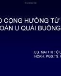 Đề tài nghiên cứu: Vai trò cộng hưởng từ trong chẩn đoán u quái buồng trứng - BS. Mai Thị Tú Uyên