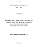 Tóm tắt Luận văn Thạc sĩ Quản trị kinh doanh: Hoàn thiện công tác thẩm định dự án đầu tư bất động sản trong hoạt động cho vay tại Ngân hàng nông nghiệp và phát triển nông thôn – Chi nhánh Láng Hạ – Hà Nội