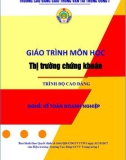 Giáo trình môn học Thị trường chứng khoán - Trường CĐ GTVT Trung ương I